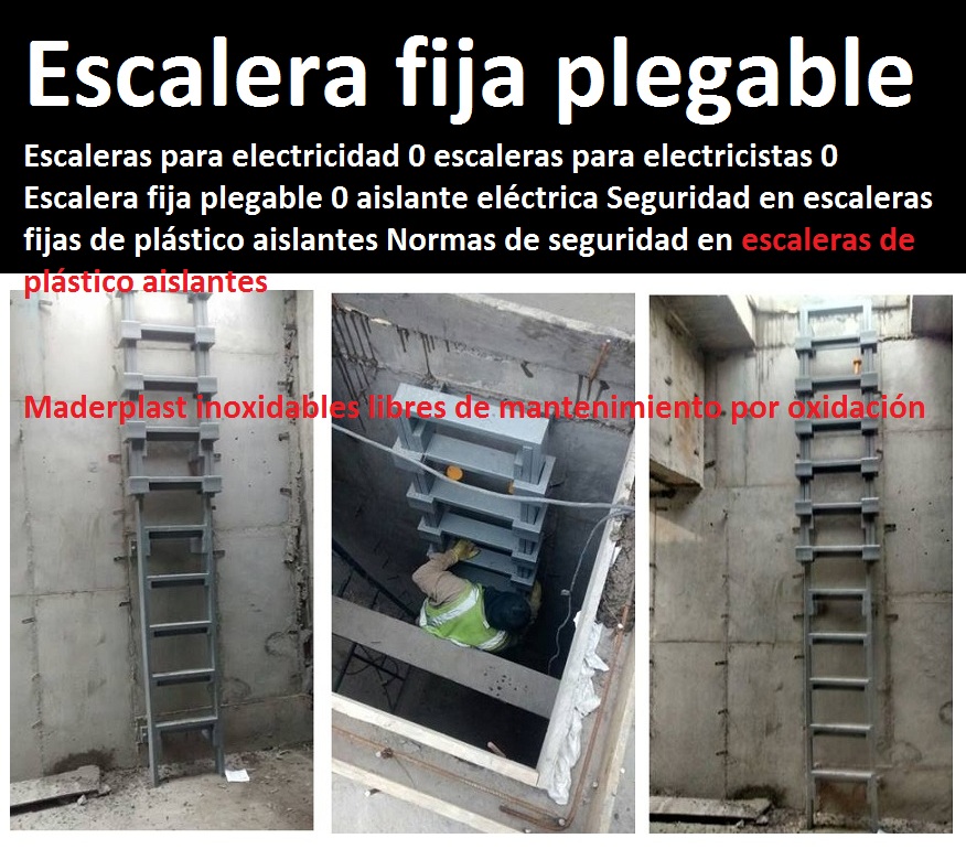 Escaleras para electricidad 0 escaleras para electricistas 0 Escalera fija plegable 0 aislante eléctrica Seguridad en escaleras fijas de plástico aislantes Normas de seguridad en escaleras de plástico aislantes Escaleras para electricidad 0 escaleras para electricistas 0 Escalera fija plegable 0 aislante eléctrica Seguridad en escaleras fijas de plástico aislantes Normas de seguridad en escaleras de plástico aislantes